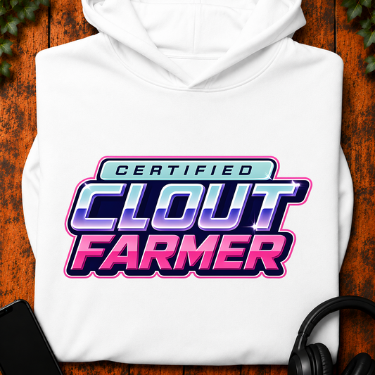 Certified Clout Farmer - Hoodie