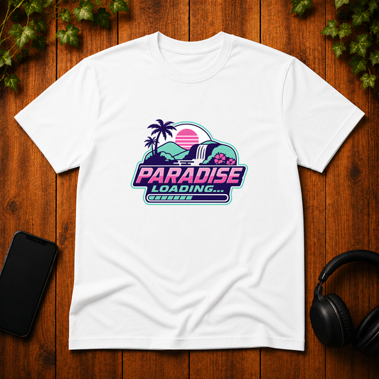 Paradise Loading - T-Shirt
