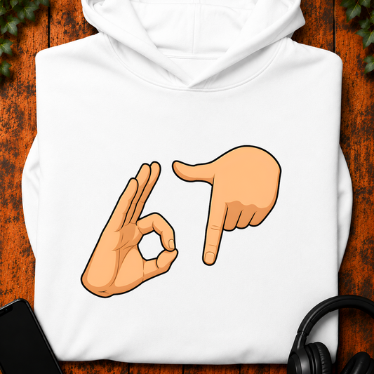 67 Hand Signs - Hoodie