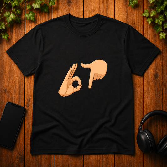 67 Hand Signs - T-Shirt