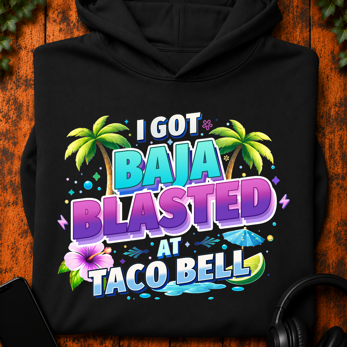 Baja Blasted - 連帽衫