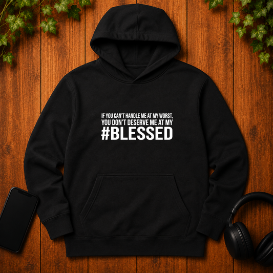 Can't Handle My #Blessed - Hoodie