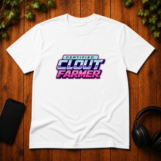 Certified Clout Farmer - T-Shirt