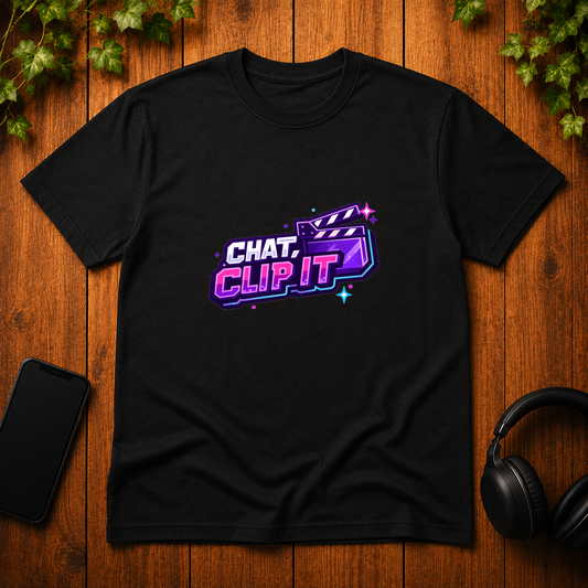 Chat, Clip It - T-Shirt