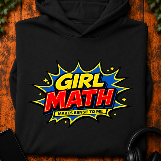 Girl Math - Hoodie