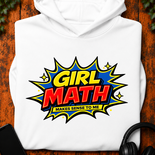 Girl Math - Hoodie