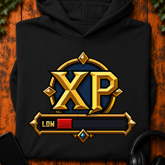 My XP Bar is Low - Hoodie