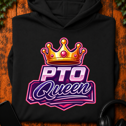PTO Queen - Hoodie