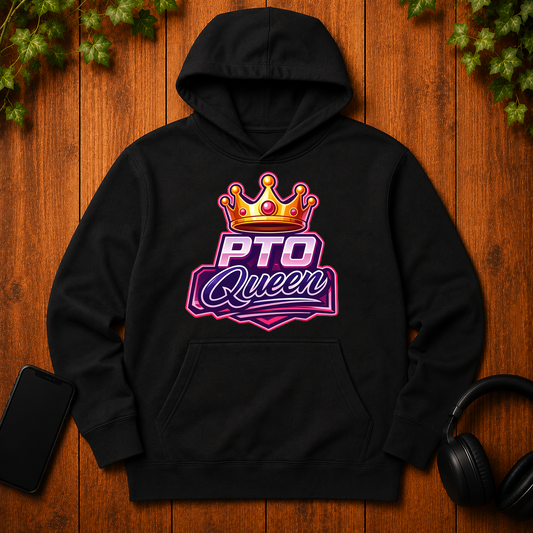 PTO Queen - Hoodie