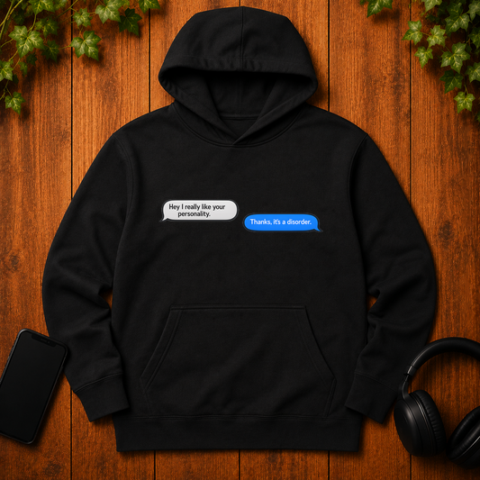 Personality Disorder - Hoodie