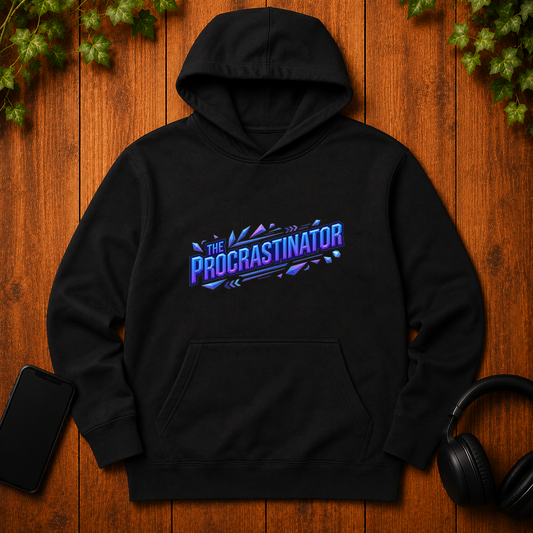The Procrastinator - Hoodie