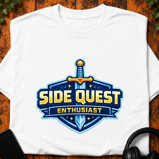 Side Quest Enthusiast - T-Shirt